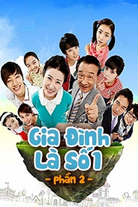Gia Đình Là Số 1 Phần 2