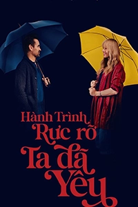 Hành Trình Rực Rỡ Ta Đã Yêu